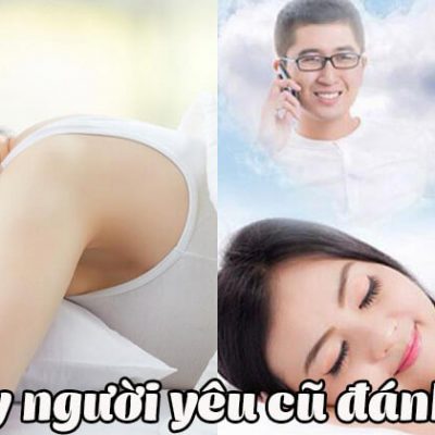 Mơ Người Yêu Cũ Đánh Con Gì? Tổng Hợp Những Giấc Mơ Về NYC